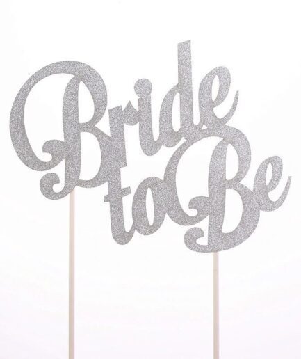 Cake topping "Bride to be" ασημί glitter