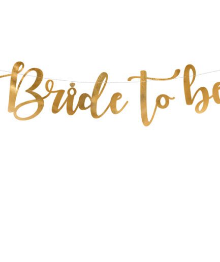Banner Bride to be, χρυσό, 80x19cm.